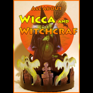 Anonymous All About Wicca and Witchcraft